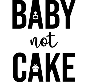 Baby t-shirt baby geen taart - TenStickers