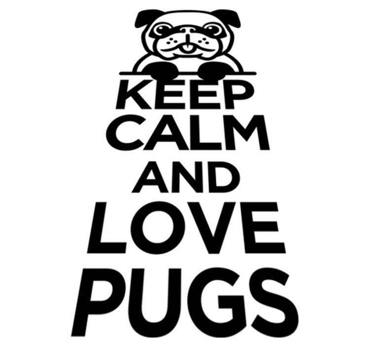 Dieren vinyl tapijt blijf kalm en hou van pugs - TenStickers
