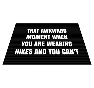 Ongemakkelijk nike moment vinyl tapijt zinnen en teksten - TenStickers