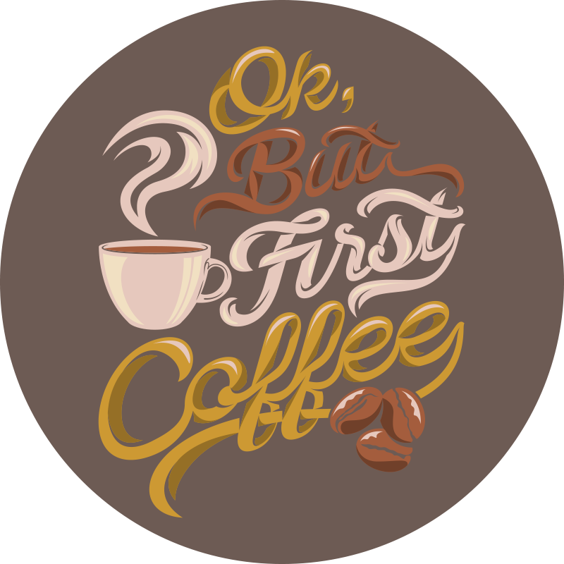 Typografie met koffiethema vinyl tapijt zinnen en teksten - TenStickers